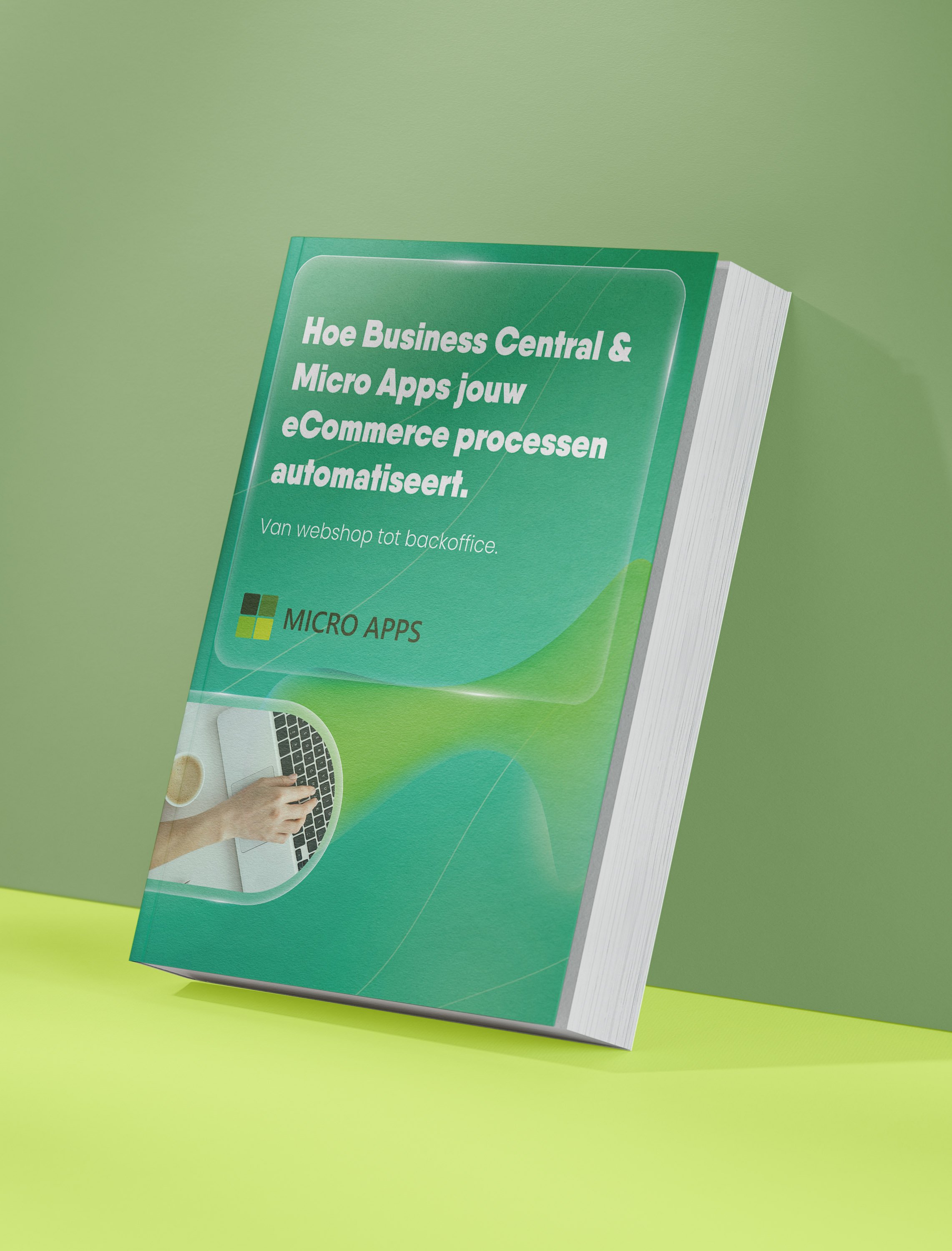Whitepaper--MicroApps--Hoe_Business_Central_en_Micro_Apps_jouw_eCommerce_procesen_automatiseert--Verticaal
